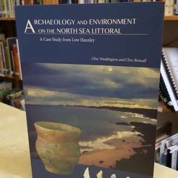 Archaeology and Environment on the North Sea Littoral